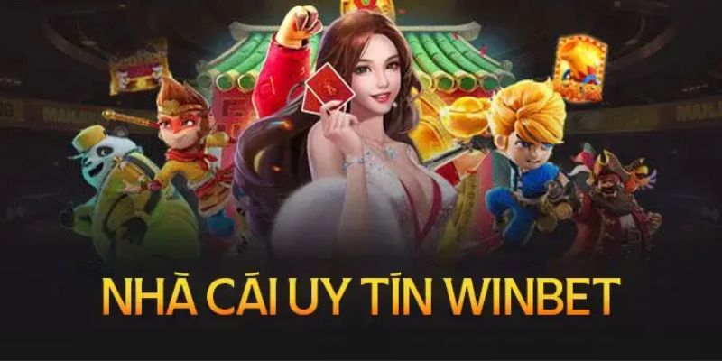 Giới Thiệu Winbet - Trải Nghiệm Ngay Sân Chơi Đẳng Cấp 2 Nhà cái nổi bật với nhiều thế mạnh